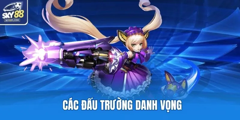 Cá Cược Liên Minh - SKY88 Dự Đoán Kết Quả Trận Đấu LOL 4 Các đấu trường danh vọng
