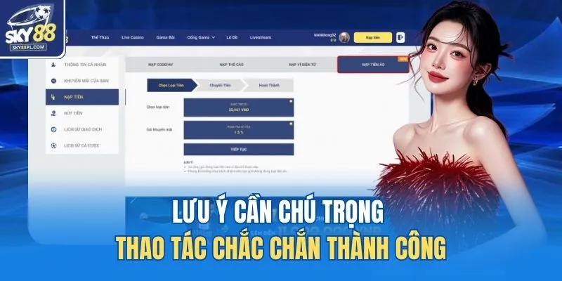 Lưu ý cần chú trọng thao tác chắc chắn thành công