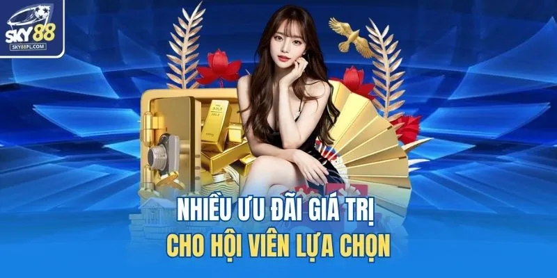Home 22 Nhiều ưu đãi giá trị cho hội viên lựa chọn